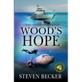Wood's Hope: Action and Adventure in the Florida Keys