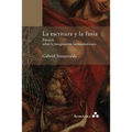 La escritura y la furia. Ensayos sobre la imaginación latinoamericana