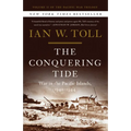 The Conquering Tide: War in the Pacific Islands, 1942-1944
