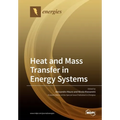 Heat and Mass Transfer in Energy Systems