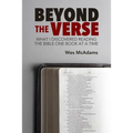Beyond the Verse: What I Discovered Reading the Bible One Book at a Time