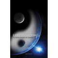 L'Univers Yin Yang: La danse invisible de l'Univers