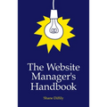 The Website Manager's Handbook