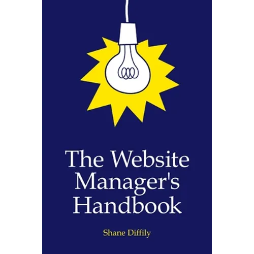 The Website Manager's Handbook