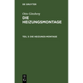 Die Heizungs-Montage