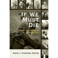 If We Must Die: African American Voices on War and Peace