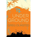 Under Ground: A Strong Current Trilogy Book 2