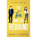 The Fox and the Rebound