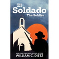 El Soldado: The Soldier