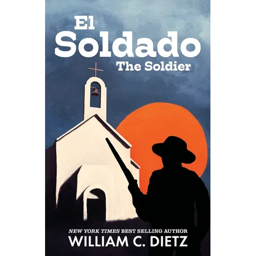 El Soldado: The Soldier