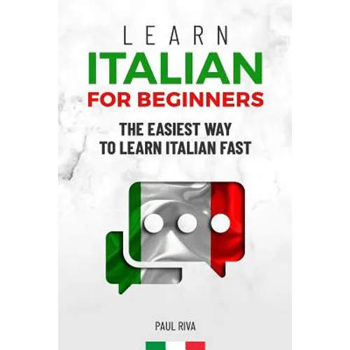 Learn Italian for beginners: The easiest way to learn Italian fast and increase your vocabulary. Quick learning with common situations and short stori