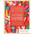 Building Blocks for Social-Emotional Learning: Creating Safe, Secure, and Successful Elementary Schools