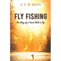 Fly Fishing: The Way of a Trout with a Fly