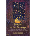 Comfort in the Darkness: Helping children draw close to God through biblical stories of night-time and sleep