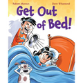 Get Out of Bed! (Revised Edition)