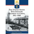 The United States 15th Infantry Regiment in China, 1912-1938