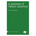 A grammar of Yauyos Quechua