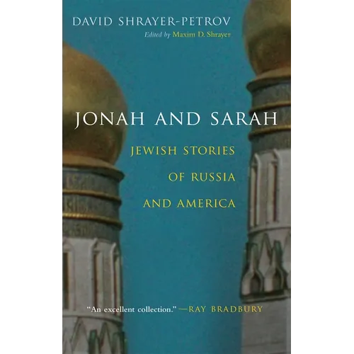 Jonah and Sarah: Jewish Stories of Russia and America