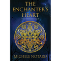 The Enchanter's Heart: The Ellwood Chronicles IV