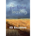 The Perfume of Leaving