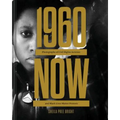 #1960now: Photographs of Civil Rights Activists and Black Lives Matter Protests (Social Justice Book, Civil Rights Photography Book)