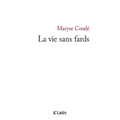La Vie Sans Fards