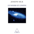 Infinite Universe / L'Univers et l'Infini