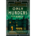 Only Murders in the Abbey: An Absolutely Gripping and Witty Golden Age Cozy Murder Mystery
