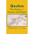 Qeshm: The History of a Persian Gulf Island