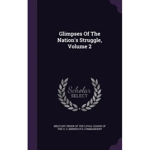 Glimpses Of The Nation's Struggle, Volume 2