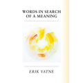 Words In Search of a Meaning