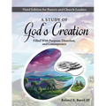 A Study of God's Creation: Filled with Purpose, Direction, and Consequence