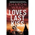 Love's Last Kiss