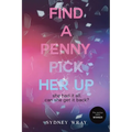 Find a Penny, Pick Her Up