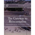 The Gateway to Reincarnation: Translation of the work of the Arizal