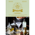 The Maison Premiere Almanac: Cocktails, Oysters, Absinthe, and Other Essential Nutrients for the Sensualist, Aesthete, and Flaneur: A Cocktail Recipe