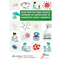 Guía Práctica Para Técnico Superior de Laboratorio de Diagnóstico Clínico Y Biomédico