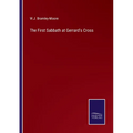 The First Sabbath at Gerrard's Cross