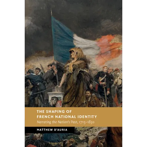 The Shaping of French National Identity