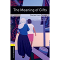 Oxford Bookworms Library: The Meaning of Gifts: Stories from Turkey: Level 1: 400-Word Vocabulary
