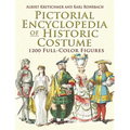 Pictorial Encyclopedia of Historic Costume