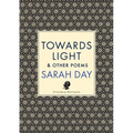Towards Light: & Other Poems