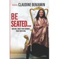 Be Seated: God Will Make Your Enemies Your Footstool
