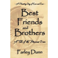 Best Friends and Brothers: A Tale of the Mexican War