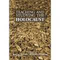 Teaching and Studying the Holocaust
