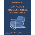 Catalogs Tubular Steel Furniture: Gottwald, Mücke-Melder, Slezák, Thonet-Mundus, Vichr & Co.