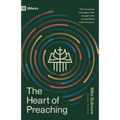 The Heart of Preaching: The Functional Centrality of the Gospel in the Life and Work of the Preacher