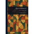 Quo Vadimus?