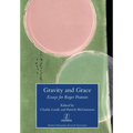 Gravity and Grace: Essays for Roger Pearson