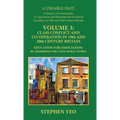 Class Conflict and Co-Operation in 19th and 20th Century Britain: Education for Association: Re-Membering for a New Moral World